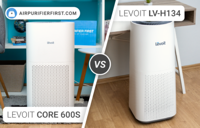 Levoit Core 600S Vs Levoit LV-H134- Hands-on Comparison